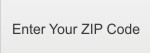Enter Your ZIP Code